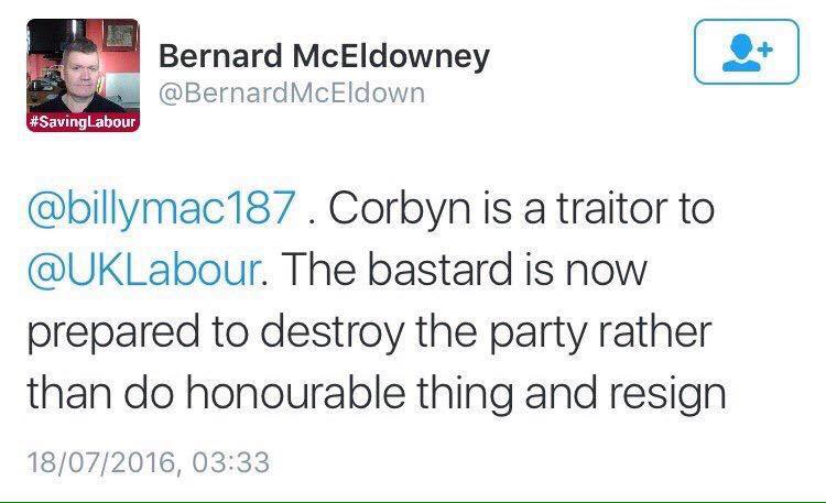 Bernard McEldowney Twitter Corbyn Traitor Bastard