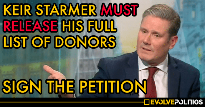 Petition To The Labour Party: Keir Starmer must release his FULL list of donors immediately