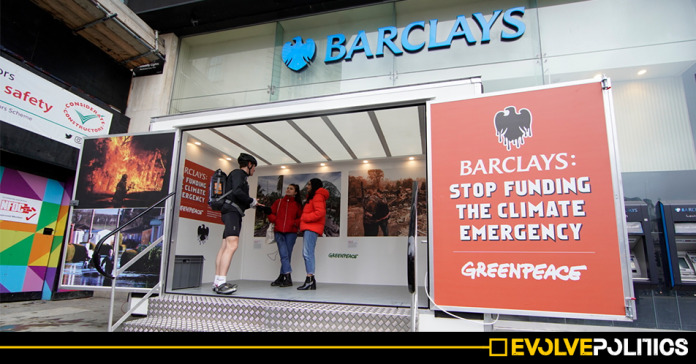 Greenpeace shuts down almost 100 Barclays branches in protest at their funding of fossil fuel giants